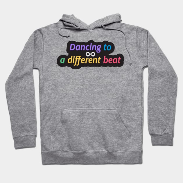 autism dancing to a diferent beat (5) Hoodie by yphien